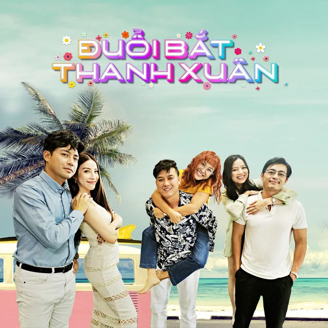 Đuổi Bắt Thanh Xuân (Original Soundtrack From 