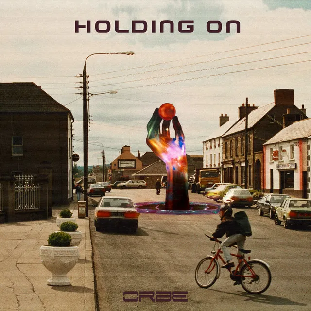 Holding On