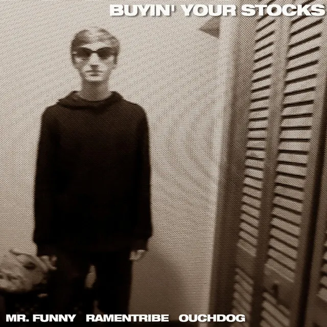 Buyin' Your Stocks