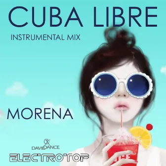 Cuba Libre by Morena