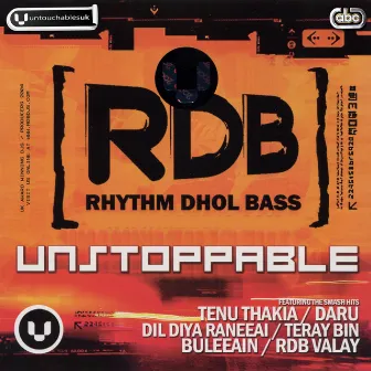 Unstoppable by RDB