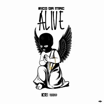 Alive by Rico da Mac