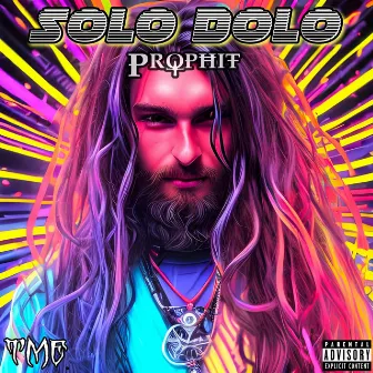 Solo Dolo by Prophit