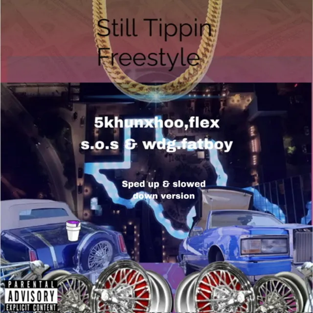 Still Tippin - Slowed Down Version