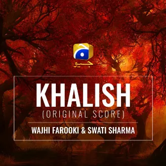 Khalish (Original Score) by Wajhi Farooki