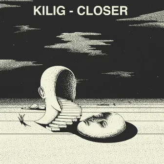 Closer by Kilig