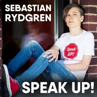 Speak Up! by Sebastian Rydgren