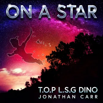 On A Star (Peter Pan's Star Theme) by T.O.P