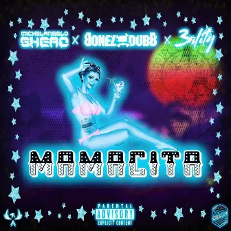 Mamacita by Bonez Dubb