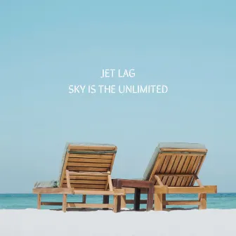 SKY IS THE UNLIMITED by jet lag