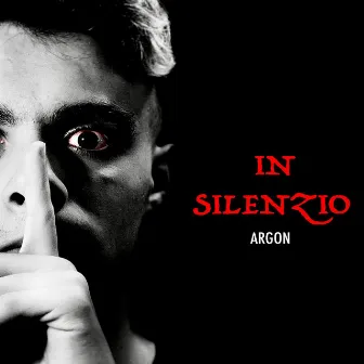 In Silenzio by Argon