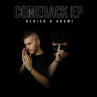 COMEBACK EP by Derick