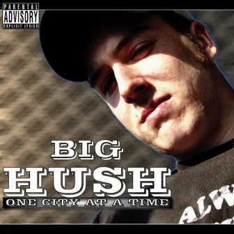 One City at a Time by Big Hush