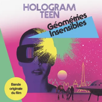 Géométries Insensibles by Hologram Teen