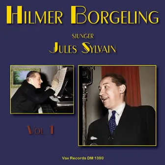 Hilmer Borgeling sjunger Jules Sylvain, vol. 1 by Hilmer Borgeling