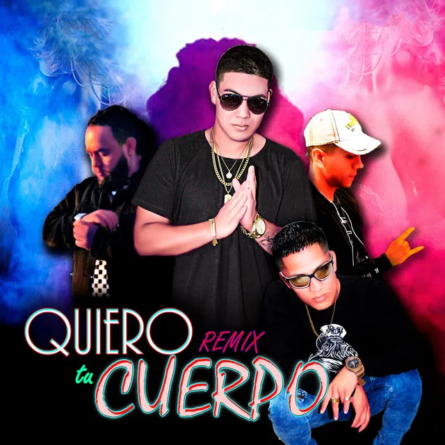 Quiero Tu Cuerpo - Remix