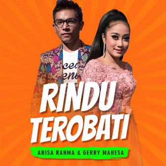 Rindu Terobati by Anisa Rahma