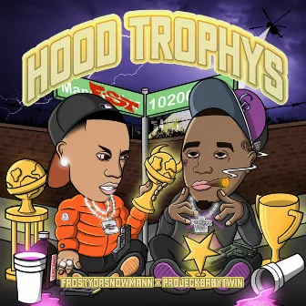 Hood TropHys by ProjeckBabyTwin