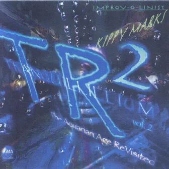 TR-2 Tranquillillium vol. 2 by Kippy Marks