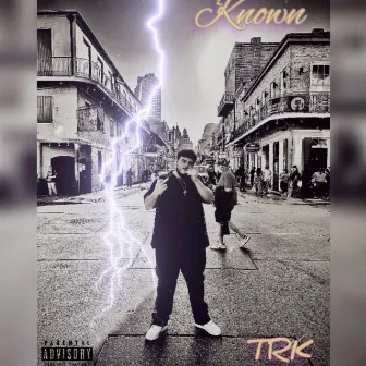 Known by TRK