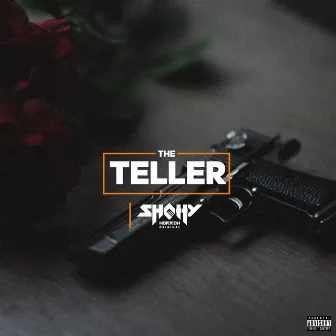 The Teller by SHOTTY HORROH