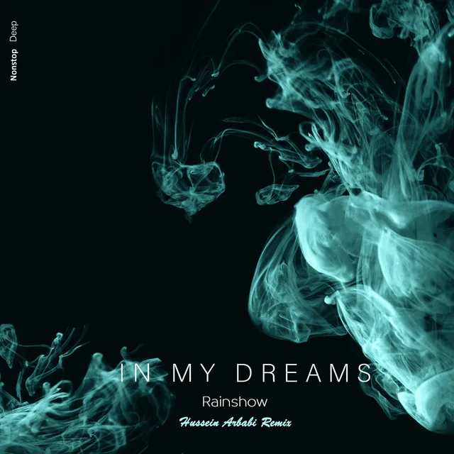 In My Dreams - Hussein Arbabi Remix