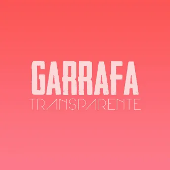 Garrafa Transparente by Mc Denny