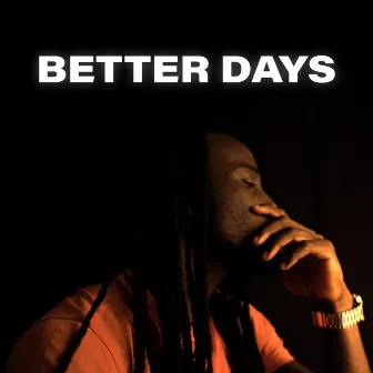 Better Days by Jason Wolff