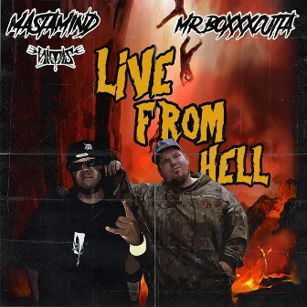 Live from Hell by Mr. Boxxxcutta