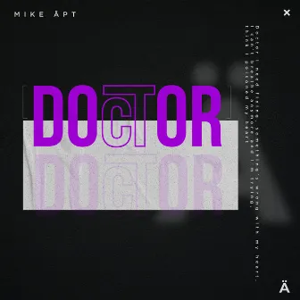 Doctor by Mike Äpt