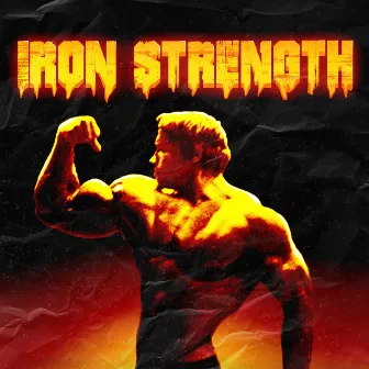 IRON STRENGTH by RaZix