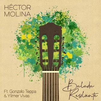 Balada Resiliente by Hector Molina