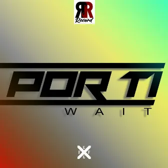 Por Tí by WAIT AB