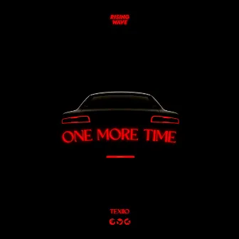 One More Time by TEXIIO