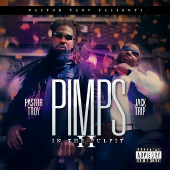 Pimps in the Pulpit 2 by Jack Trip