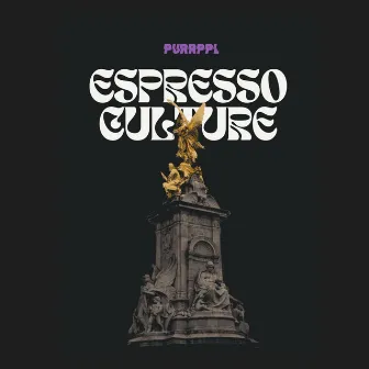 ESPRESSO CULTURE by Purrppl