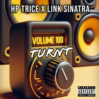 TURNT by HP Trice