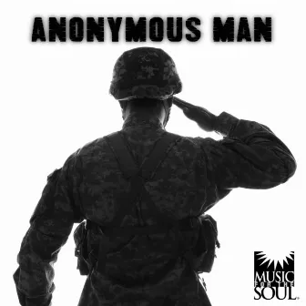 Anonymous Man by Music for the Soul