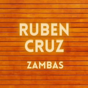 Zambas by Ruben Cruz