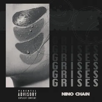 Grises by Nino Chain