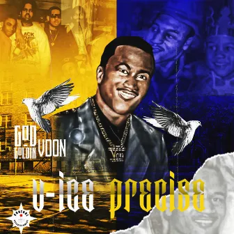 V-ICE Precise by God Goldin