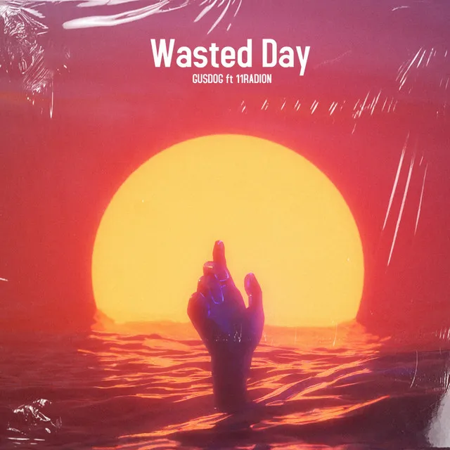 wasted day