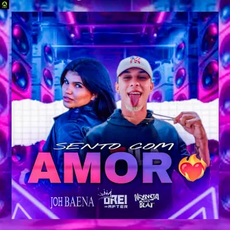 Sento Com Amor by Joh Baena