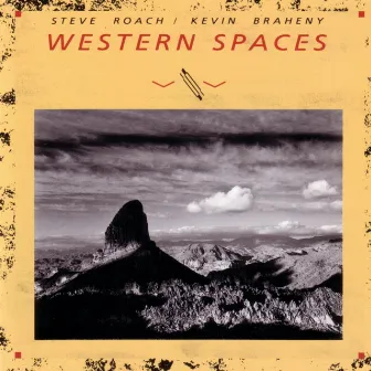 Western Spaces by Kevin Braheny