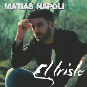 El Triste by Matías Nápoli