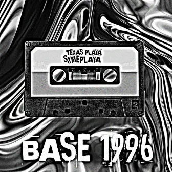 Base 1996 by SXMEPLAYA