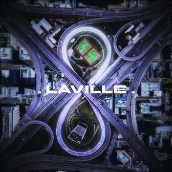 LAVILLE 8 by LAVILLE