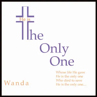 The Only One by Wanda