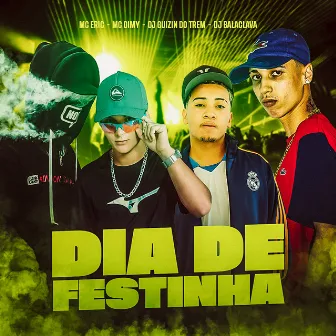 Dia de Festinha by Balaclava DJ