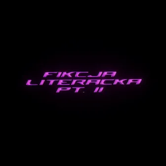 Fikcja literacka pt. 2 by Kxperboy